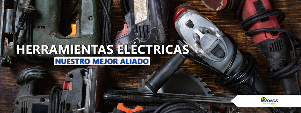 Herramientas eléctricas: Nuestro mejor aliado para agilizar proyectos.